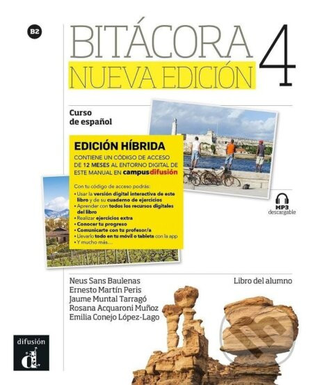 Bitácora 4 Nueva Ed. (B2) - Edición híbrida Libro del alumno + Campus (12 meses) - neuveden