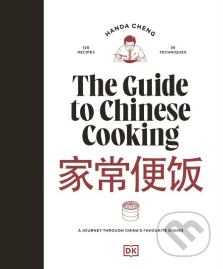 The Guide to Chinese Cooking - Handa Cheng