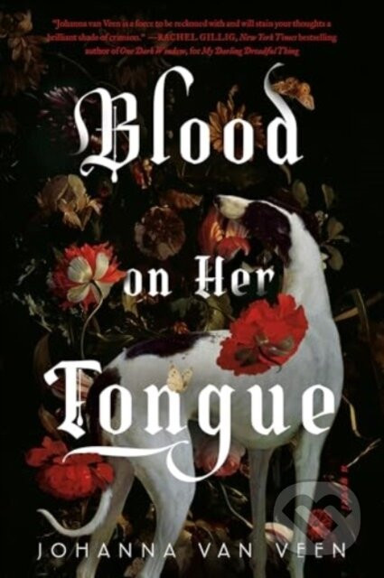 Blood on Her Tongue - Johanna van Veen
