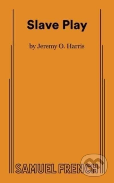 Slave Play - Jeremy O. Harris