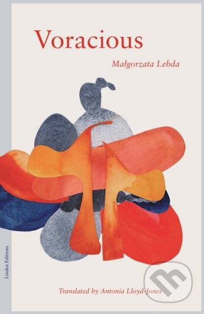 Voracious - Malgorzata Lebda