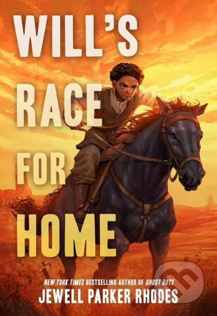 Will's Race for Home - Jewell Parker Rhodes