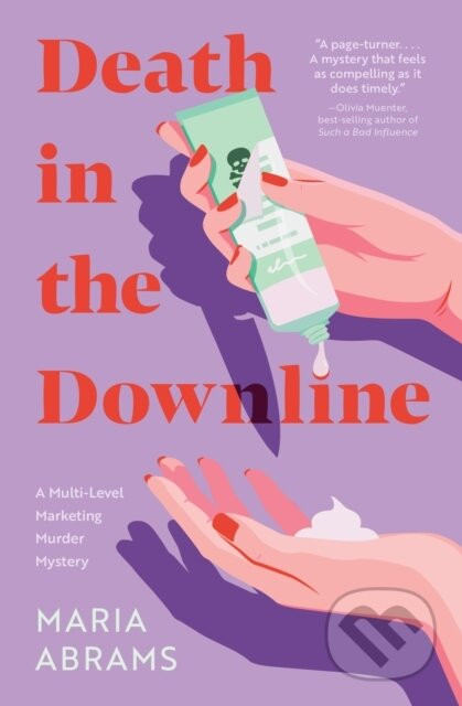 Death in the Downline - Maria Abrams