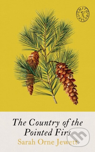 The Country of Pointed Firs - Sarah Orne Jewett