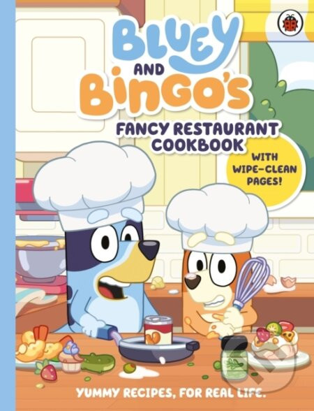Bluey and Bingo’s Fancy Restaurant Cookbook - Bluey