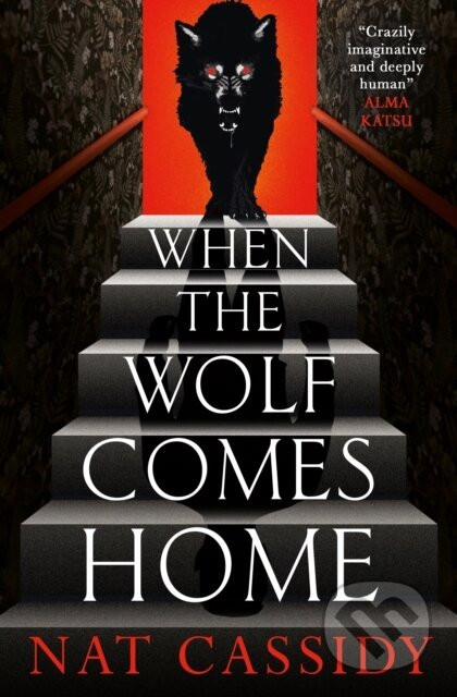 When the Wolf Comes Home - Nat Cassidy