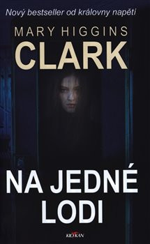 Na jedné lodi - Mary Higgins Clarková