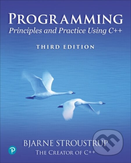 Programming: Principles and Practice Using C++ - Bjarne Stroustrup