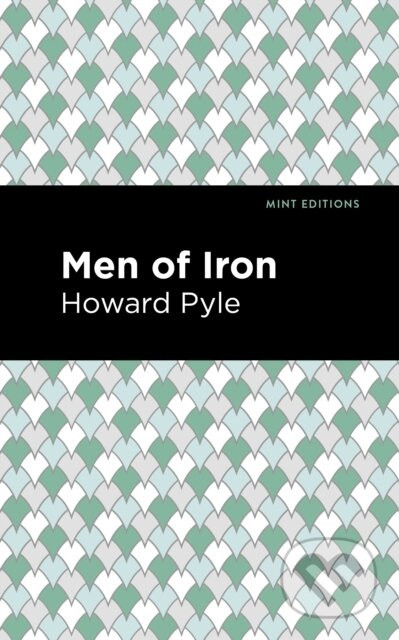 Men of Iron - Howard Pyle