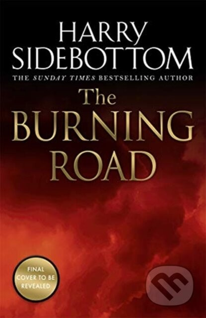 The Burning Road - Harry Sidebottom