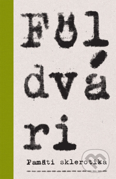 Pamäti sklerotika - Kornel Földvári