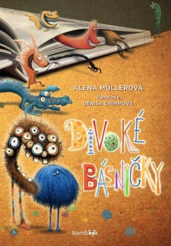 Divoké básničky | MÜLLEROVÁ, Alena