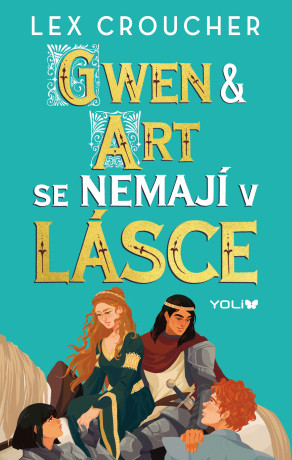 Gwen & Art se nemají v lásce - Lex Croucher - e-kniha