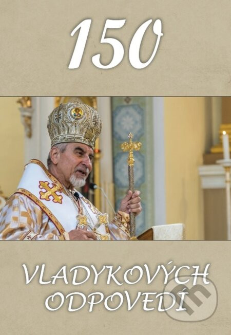 150 vladykových odpovedí - Milan Chautur