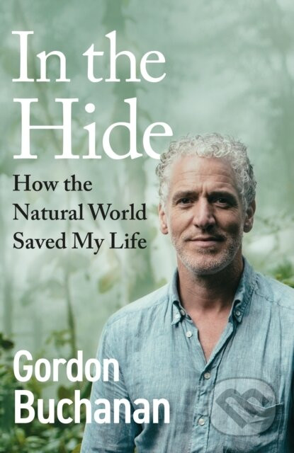 In the Hide - Gordon Buchanan