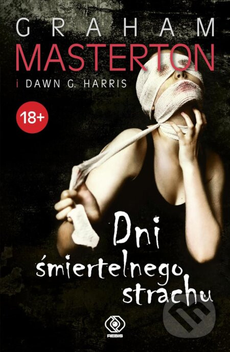 Dni śmiertelnego strachu - Graham Masterton, Dawn Harris