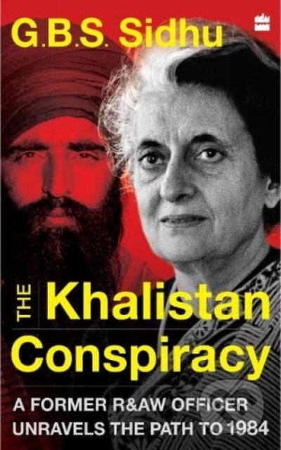 The Khalistan Conspiracy - G.B.S. Sidhu
