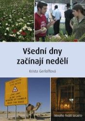 Všední dny začínají nedělí | GERLOFOVÁ, Krista