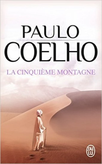 La cinquieme montagne | COELHO, Paulo