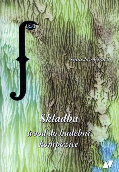 Skladba, úvod do hudební kompozice | JELÍNEK, Stanislav