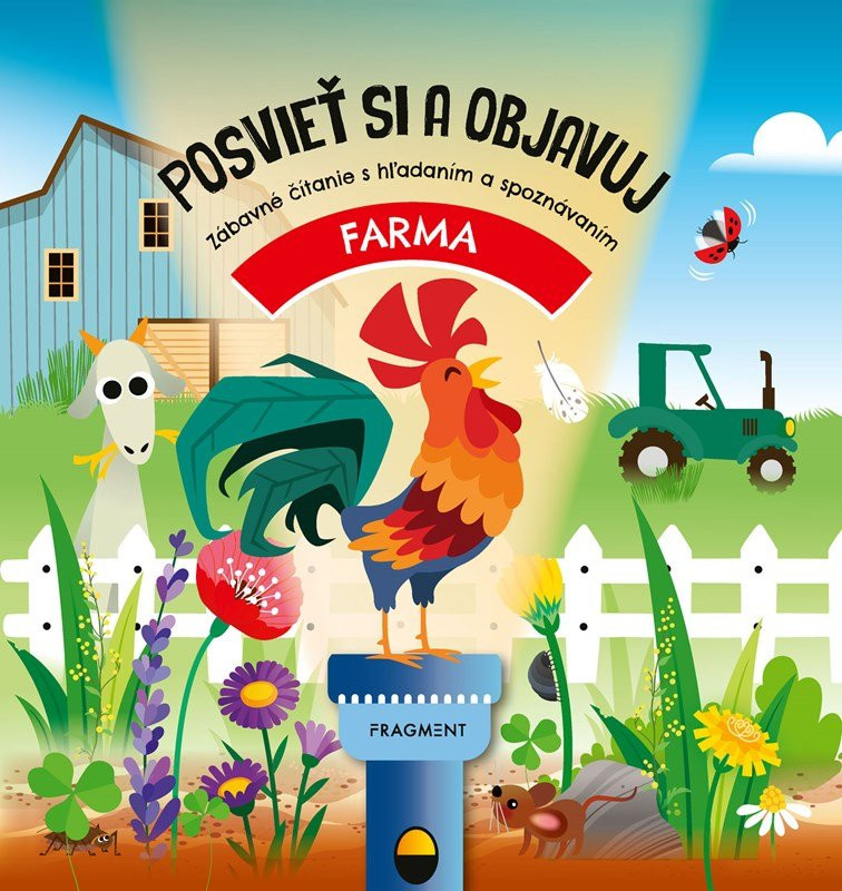 Posvieť si a objavuj: FARMA - Fiona Huisman