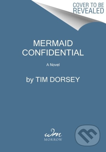 Mermaid Confidential - Tim Dorsey