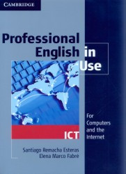 Professional English in Use - ICT | FABRÉ, Elena Marco, ESTERAS, Santiago Re