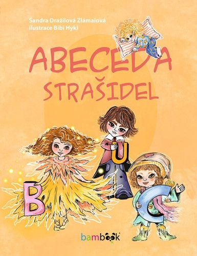 Abeceda strašidel | DRAŽILOVÁ, Zlámalová