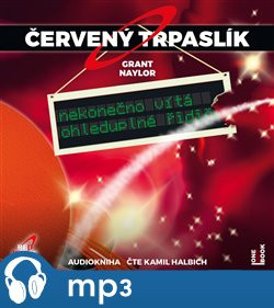 Červený trpaslík 1.-Nekonečno vítá, mp3 - Doug Naylor, Rob Grant