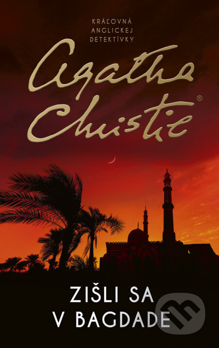Zišli sa v Bagdade - Agatha Christie