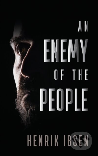 An Enemy of the People - Henrik Ibsen