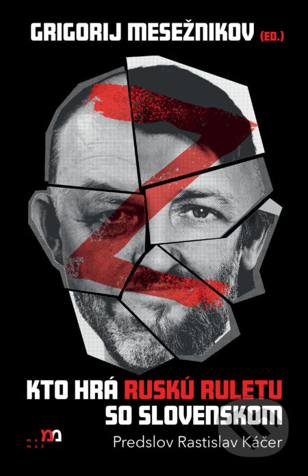 Kto hrá ruskú ruletu so Slovenskom - Grigorij Mesežnikov