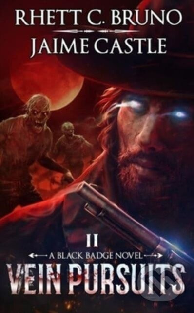 Vein Pursuits - Jaime Castle, Rhett C. Bruno