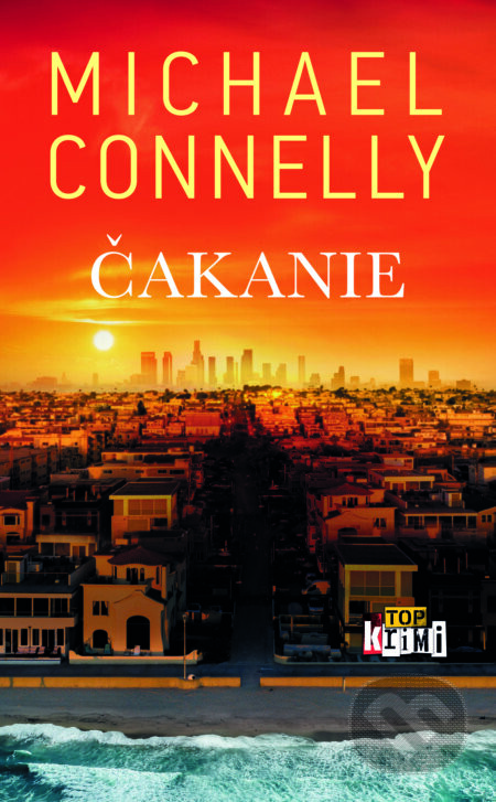 Čakanie - Michael Connelly
