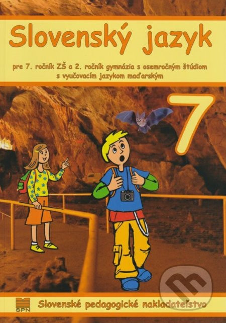 Slovenský jazyk 7 s VJM - A. Döményová, S. Pappová, V. Szetyinská, Z. Vargová