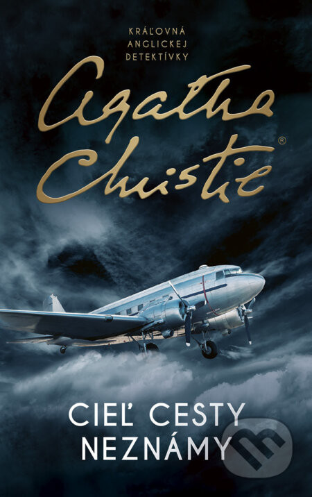 Cieľ cesty neznámy - Agatha Christie