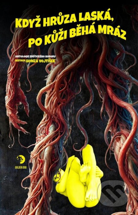 Když hrůza laská, po kůži běhá mráz - Honza Vojtíšek