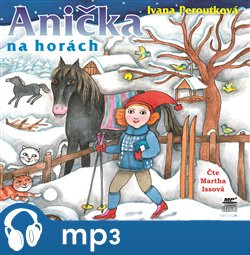 Anička na horách, mp3 - Ivana Peroutková