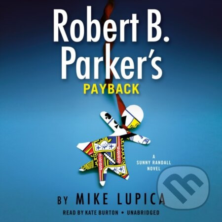 Robert B. Parker's Payback - Mike Lupica