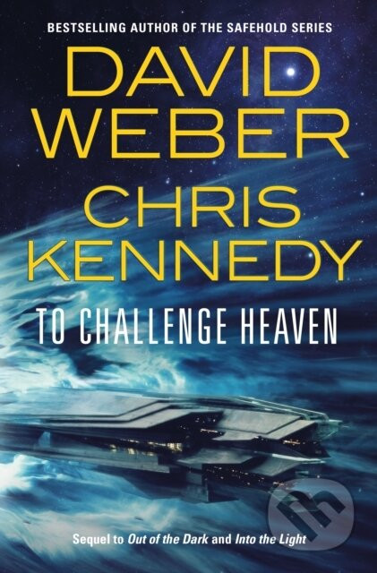 To Challenge Heaven - Chris Kennedy, David Weber