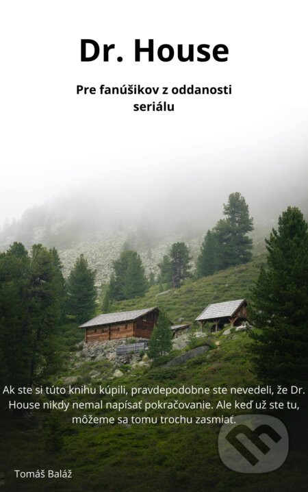 Dr. House - Tomáš Baláž