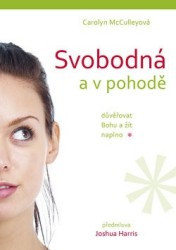 Svobodná a v pohodě | McCULLEYOVÁ, Carolyn