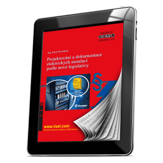 Projektování a dokumentace elektrických instalací podle nové legislativy (sv. 123) - Karel Dvořáček - e-kniha