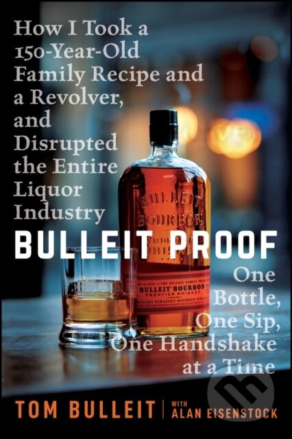 Bulleit Proof - Tom Bulleit