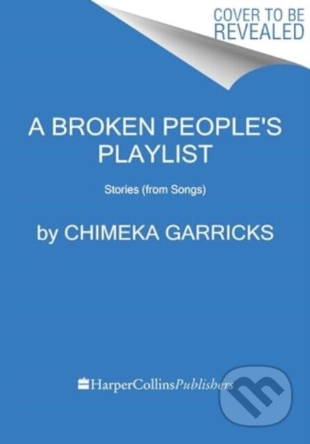 A Broken People's Playlist - Garricks Chimeka