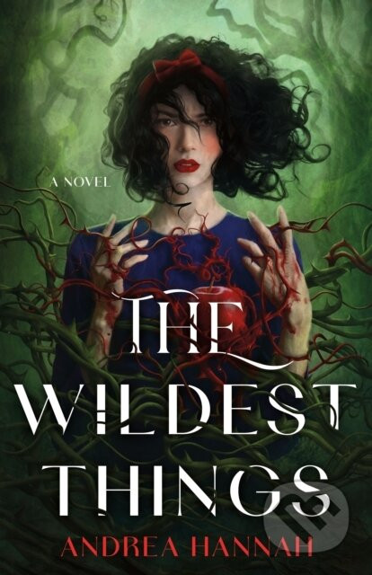 The Wildest Things - Andrea Hannah