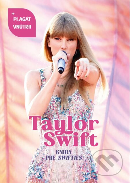 Taylor Swift – Kniha pre Swifties - Fortuna Libri