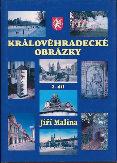 Královéhradecké obrázky - 2. díl | MALINA, Jiří