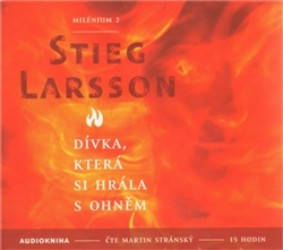 Dívka, která si hrála s ohněm - CD MP3 | LARSSON, Stieg
