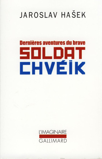 Derniéres aventures du brave soldat Chvéïk | HAŠEK, Jaroslav